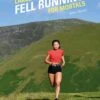 Lakeland Fell Running For Mortals 70 Great Runs