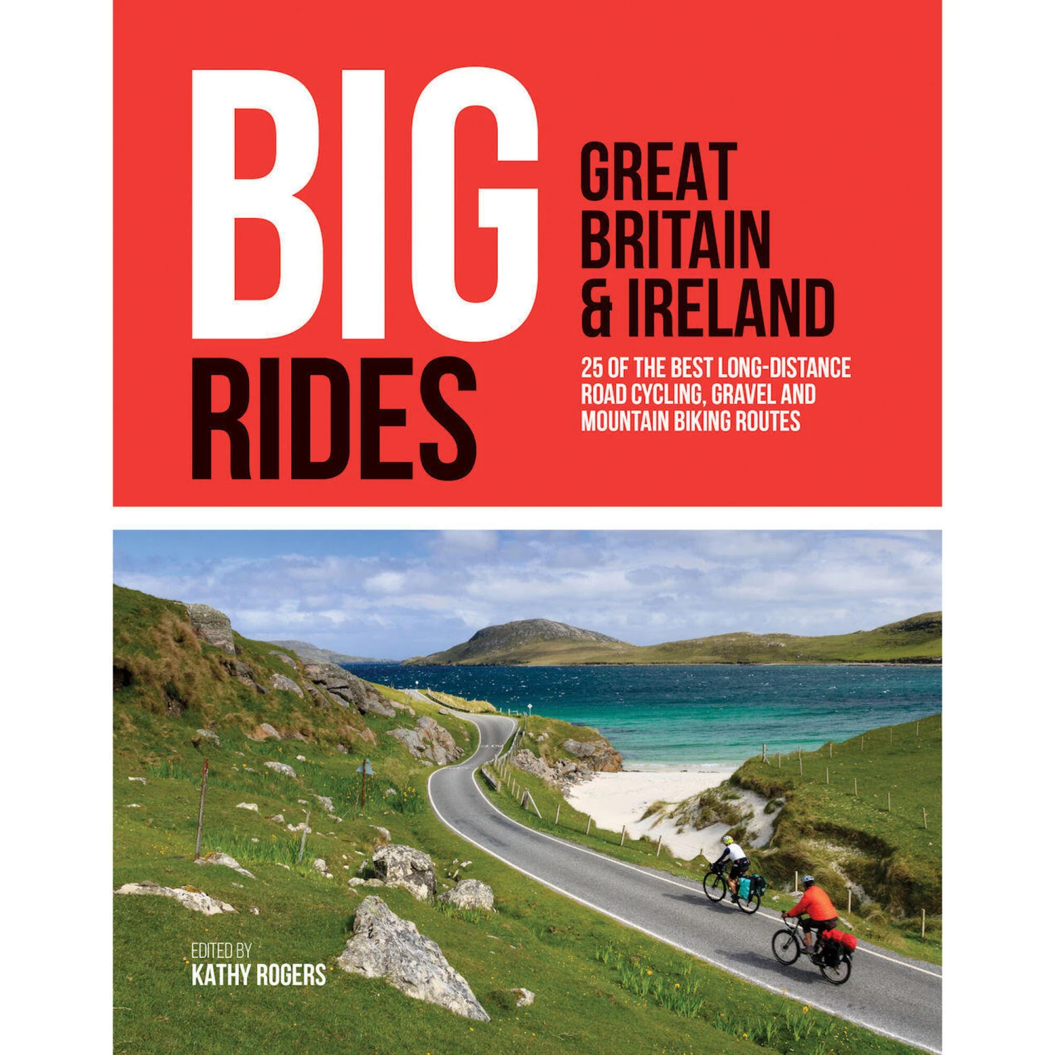 Big Rides: Great Britain & Ireland