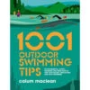 1001 Outdoor Swimming Tips